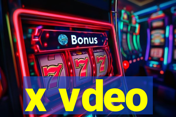 x vdeo